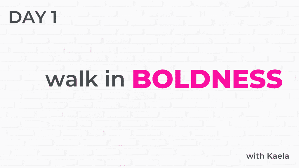 Youth Devotional - walk in Boldness